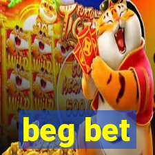 beg bet